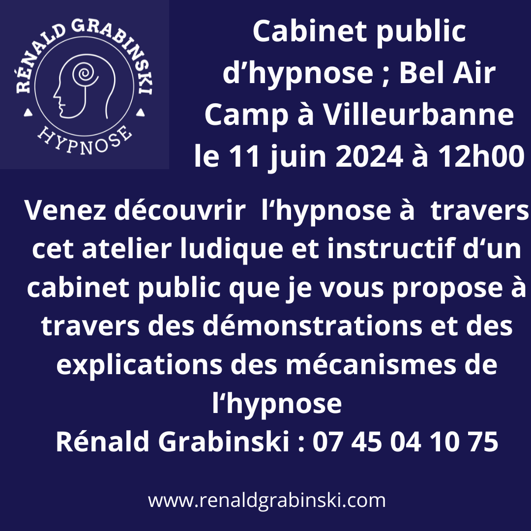 Affiche cabinet public d'hypnose à l'espace Bel Air de Villeurbanne le 11 juin 2024